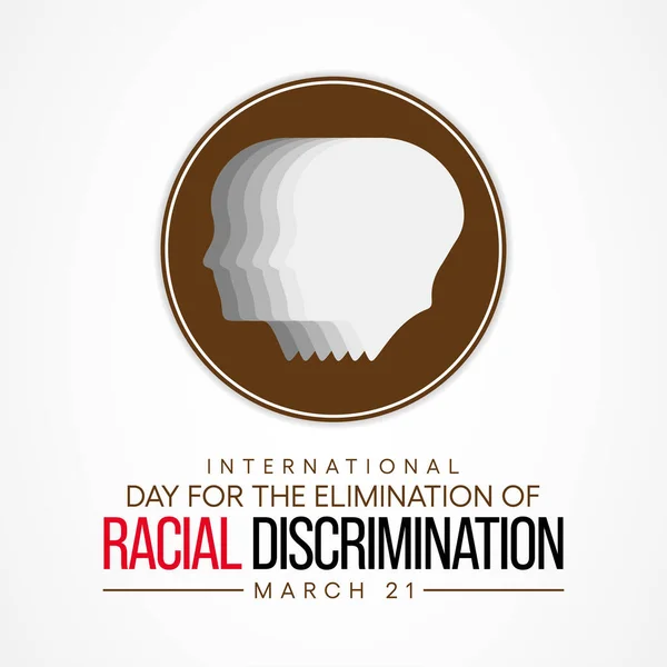 Παγκόσμια Ημέρα Για Την Εξάλειψη Των Φυλετικών Διακρίσεων Τηρείται Κάθε — Διανυσματικό Αρχείο