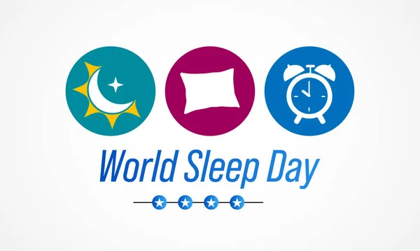 World Sleep Dayは毎年3月に開催されるイベントです この機会を停止し あなたの睡眠習慣について考えることです 彼らはあなたの幸福にどのくらい影響を与えるかを考える — ストックベクタ