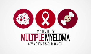 Mart ayında her yıl çoklu Myeloma gözlemlenir. Bir tür kemik iliği kanseridir. Kemik iliği, vücudun kan hücrelerini üreten kemiklerin merkezindeki süngerimsi dokudur..