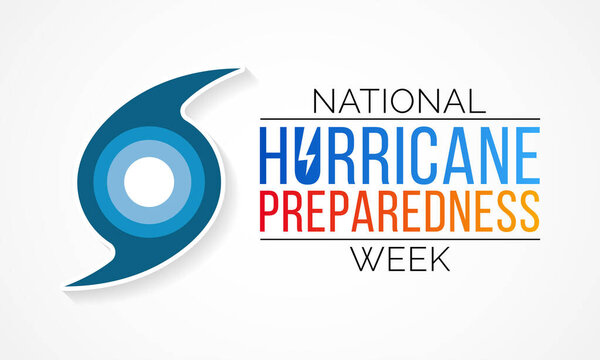 Неделя готовности к ураганам отмечается каждый год в мае. это попытка информировать общественность об опасностях урагана и распространять знания, которые могут быть использованы для подготовки и принятия мер. Вектор