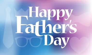 Babalar Günü farklı ülkelerde farklı günlerde kutlanır. Bugün babalığın ve babalık bağlarının yanı sıra babaların toplum üzerindeki etkisinin onurlandırıldığı bir gün. Vektör illüstrasyonu.