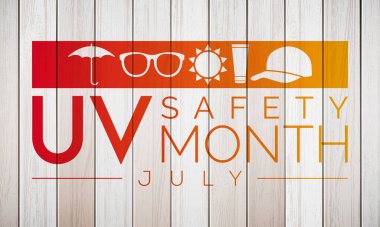 Temmuz 'da her yıl UV güvenlik farkındalığı ayı gözlemlenmektedir, bu bir tür elektromanyetik radyasyondur ve siyah ışık posterlerini parlatır ve yaz bronzlaştırıcı ve güneş yanıklarından sorumludur. Vektör sanatı.