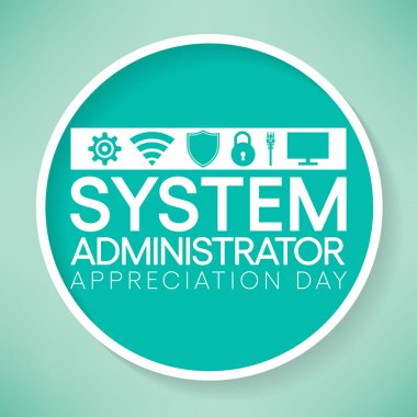 Sistem yöneticisi takdir günü Temmuz ayında her yıl gözlemlenmektedir, Sysadmin bilgisayar sistemlerinin bakımı, yapılandırılması ve güvenilir işletilmesinden sorumlu bir kişidir. Vektör sanatı.
