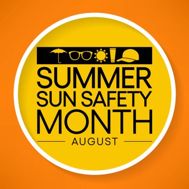 Her yıl Ağustos ayında, ultraviyole ışığa maruz kalmanın bazı zararlı etkileri ve yaz aylarında insanların korunmasına yardımcı olacak ipuçları hakkında bilgilendirilmek üzere güneş güvenliği ayı gözlemlenir..