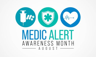 Medic Alert Alert Kimlikleri 'nin ihtiyaçları ve kullanımları hakkında halkı eğitmeye adanmış olarak, Ağustos ayında her yıl Medic Alert Alert ayı gözlemlenmektedir. Vektör illüstrasyonu.