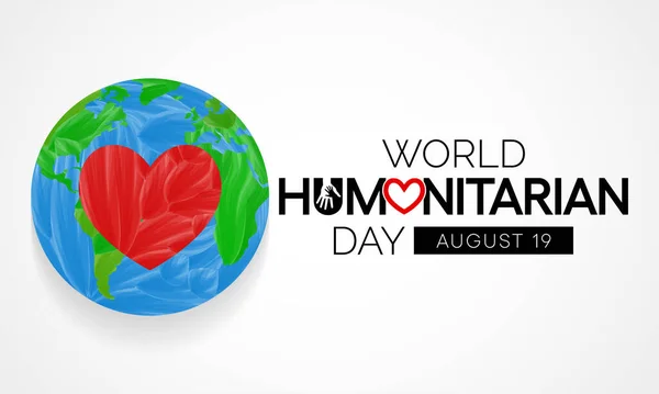 Dia Mundial Humanitário Whd Observado Todos Anos Agosto Dedicado Reconhecer —  Vetores de Stock