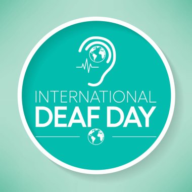 World Deaf day is observed every year during September, The day focuses on people who are deaf or hard of hearing and people with speech disorders. Vector illustration.
