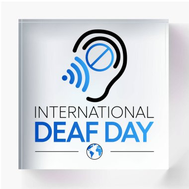 World Deaf day is observed every year during September, The day focuses on people who are deaf or hard of hearing and people with speech disorders. Vector illustration.