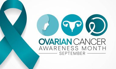 Yumurtalık Kanseri Farkındalık Ayı her yıl Eylül ayında gözlemlenir, yumurtalıklarda ya da fallop tüpleri ve karın zarının ilgili bölgelerinde ortaya çıkan bir grup hastalıktır. Vektör