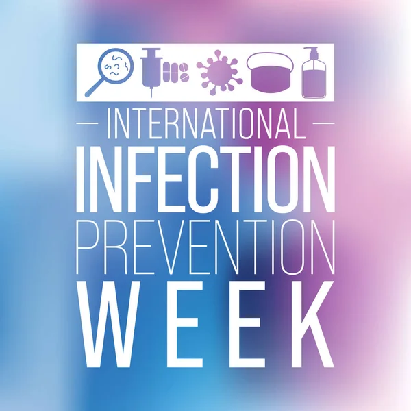 Jedes Jahr Oktober Findet Die Internationale Woche Der Infektionsprävention Statt — Stockvektor