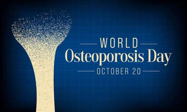 Dia Mundial Osteoporose Observado Todos Anos Outubro Dedicado Aumentar Conscientização — Vetor de Stock