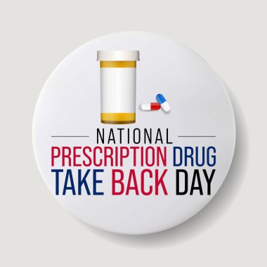 Ulusal Reçeteli uyuşturucu geri alma günü her yıl Nisan ve Ekim aylarında gözlemlenmekte olup, kullanılmayan veya tarihi geçmiş reçeteli ilaçlardan kurtulmak için güvenli, uygun ve sorumlu bir yoldur. Vektör sanatı