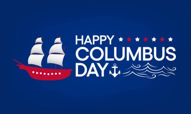Columbus Günü her yıl Ekim ayında kutlanır, ABD 'de federal bir bayram, 1492' de Kristof Kolomb 'un Amerika' ya gelişinin resmi yıldönümünü kutlar. Vektör