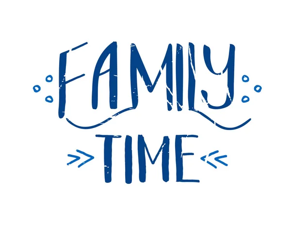 Family Time Lettering Vector Illustration — Stock Vector