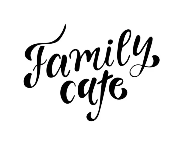 Family Cafe Lettering White Background Vector Illustration — Stock Vector