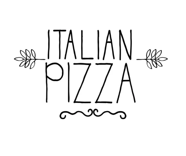 Italian Pizza Lettering Vector Illustration — Stock Vector