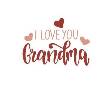 Seni seviyorum büyükanne. Mesaj, vektör çizimi.  