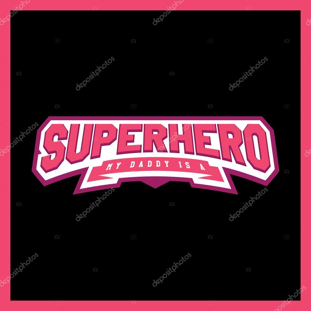Super hero power full typography, t-shirt graphics, vectors