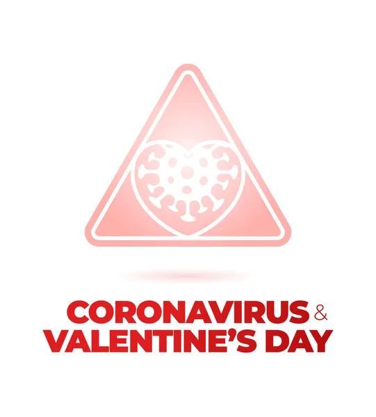 День Святого Валентина Дорожній Знак Коронавірусу Люблять Серце Корона Вірус — стоковий вектор