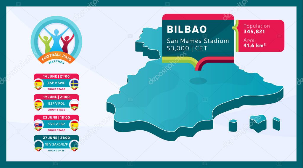 Isometric Spain country map tagged in Bilbao stadium which will be held football matches vector illustration. Football 2020 tournament final stage infographic and country info