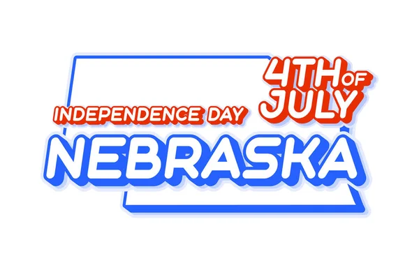 Nebraska State Juli Unabhängigkeitstag Mit Karte Und Usa Nationalfarbe Form — Stockvektor