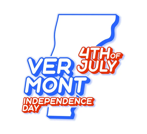 Vermont State Juli Unabhängigkeitstag Mit Karte Und Usa Nationalfarbe Form — Stockvektor
