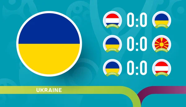 Ukrajinský Národní Tým Rozvrh Zápasů Závěrečné Fázi Mistrovství Světa Fotbale2020 — Stockový vektor