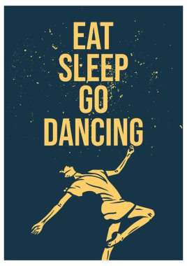 poster tasarımı yemek yemek uyku dans kadın düz çizim ile gidin