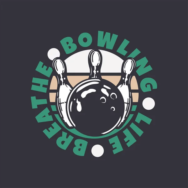 Logo Design Bowling Life Breathe Bowling Ball Hitting Pin Bowling — Stockový vektor