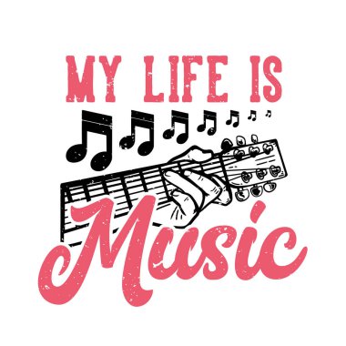 Tişört tasarımı slogan tipografisi Hayatım gitarla klasik illüstrasyon çalmaktan ibaret