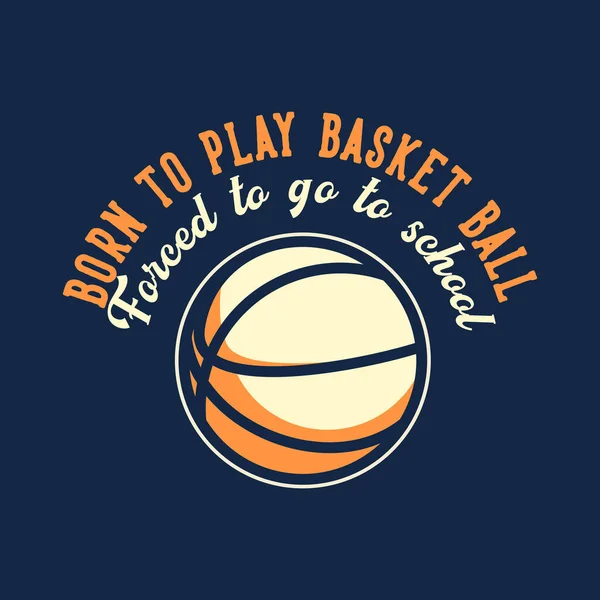 t-shirt design slogan tipografia jogue bem, ganhe o jogo com o jogador de  basquete fazendo slam dunk ilustração vintage 4494370 Vetor no Vecteezy