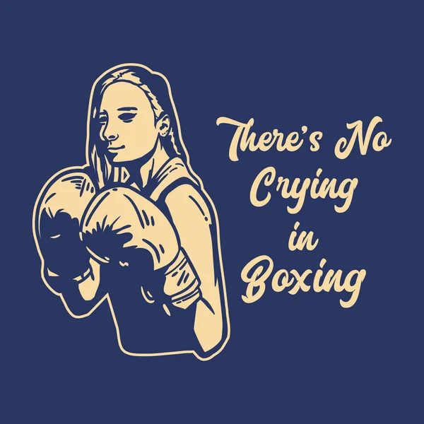 Shirt Design Slogan Tipografia Non Piangere Boxe Con Pugile Donna — Vettoriale Stock