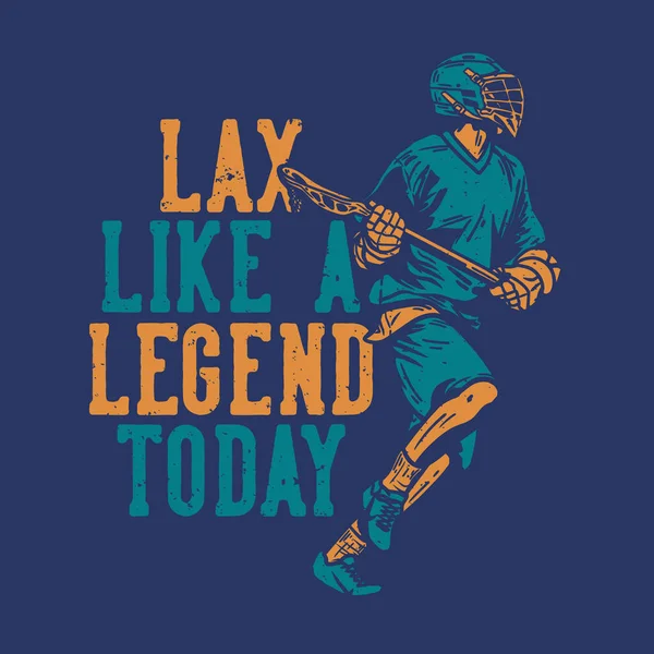 Shirt Design Lax Legend Today Man Running Holding Lacrosse Stick — Stock Vector