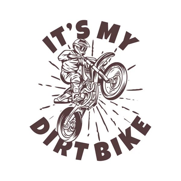 Shirt Design Dirty Bike Motocross Rider Doing Attraction Vintage Illustration — Stock Vector