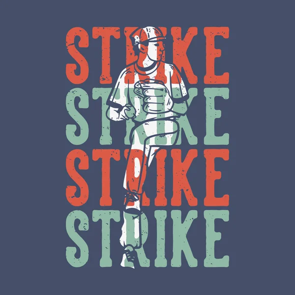 Shirt Design Slogan Typografie Streik Streik Streik Streik Mit Baseballkrug — Stockvektor