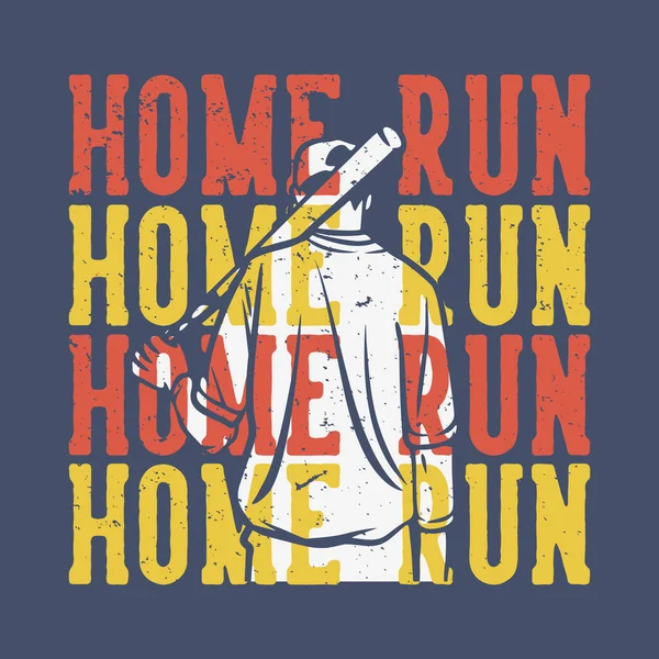 Shirt Design Slogan Typografia Home Run Home Run Home Run — Wektor stockowy