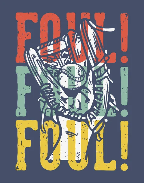 Shirt Design Slogan Typografie Foul Foul Foul — Stockvektor