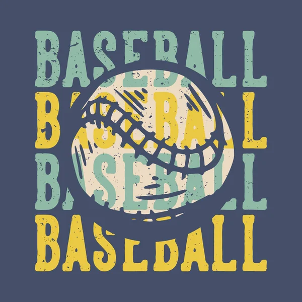 Shirt Design Slogan Typografia Baseball Baseball Baseball Baseball Baseball Vintage — Wektor stockowy