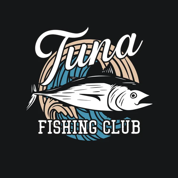 Skjorta Design Tonfisk Fiskeklubb Med Tonfisk Fisk Vintage Illustration — Stock vektor