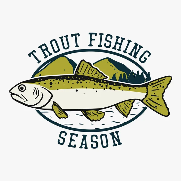 Diseño Del Logo Temporada Pesca Truchas Con Ilustración Vintage Peces — Vector de stock