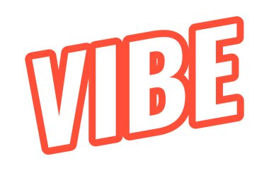 Vibe modern cesur web elementi. Rahatlamış bir ruh hali. Tatil hissi. Sakin bir yaşam tarzı. İyi titreşimler. Gençlik kültürü. Kırmızı hatlı eğimli metin tasarımı. Açılı tipografi, UI UX. Oswald yazı tipi kullanıldı