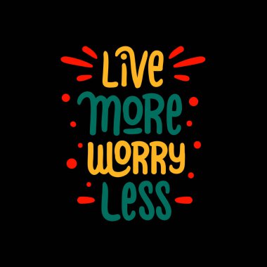 Tişört tasarımı, vektör illüstrasyonundan daha az endişelen.