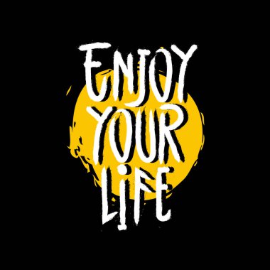 Hayatınızın tadını çıkarın. Gömlek tasarımı, vektör illüstrasyonu.