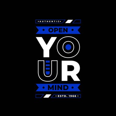 open your mind quote and poster design, black background