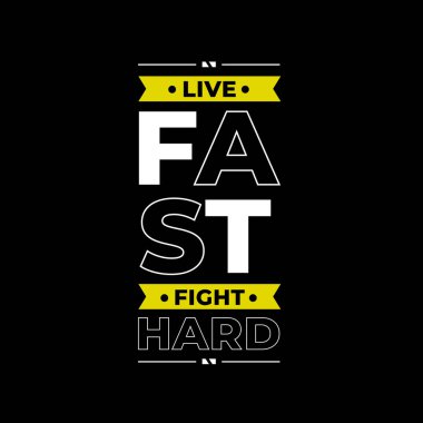 live fast quote and poster design, black background
