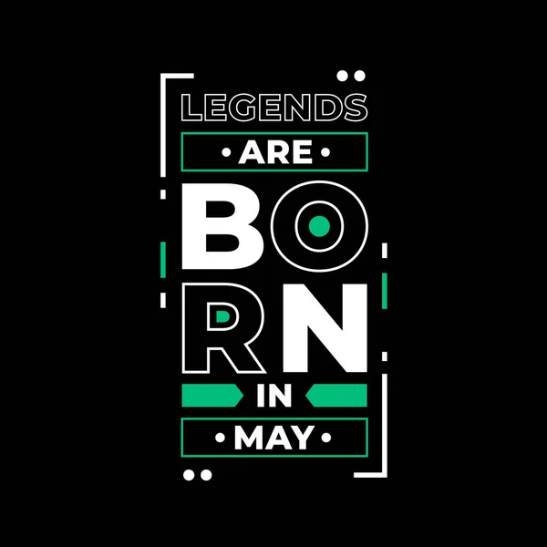 Legends Born Quote Poster Design Black Background — Stok Vektör