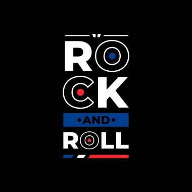 Rock 'n Roll modern tipografi ilham verici alıntılar iş ve baskı için uygun gömlek tasarımı