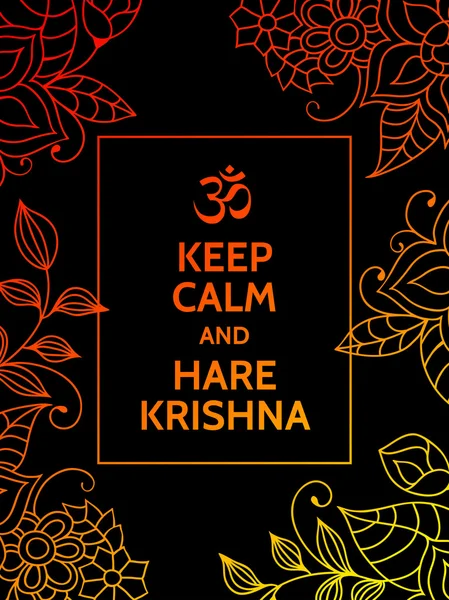 Keep calm and Hare Krishna. Yoga mantra motivational typography poster on black background with colorful floral pattern. Yoga and meditation studio poster or postcard.