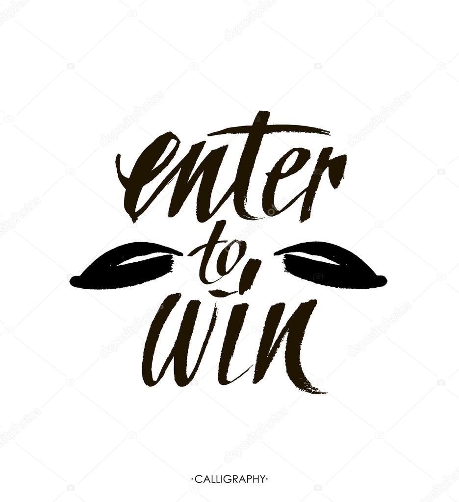 Enter to win. Giveaway banner for social media contests and promotions. Vector brush hand lettering  on white background. Modern brush  calligraphy style.