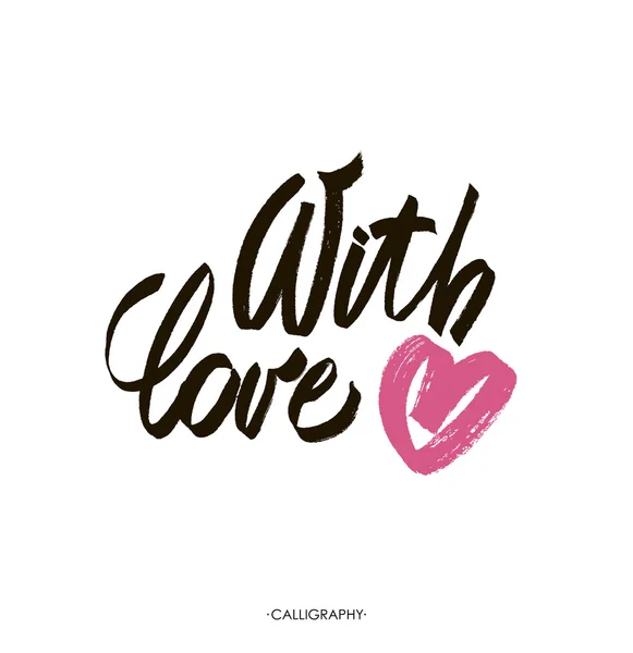 With love. Vector  brush calligraphy, handwritten text with hand drawn heart for Valentine's day card, wedding card, t-shirt or poster — ストックベクタ